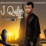 J Quiles - Detras De Ti MP3